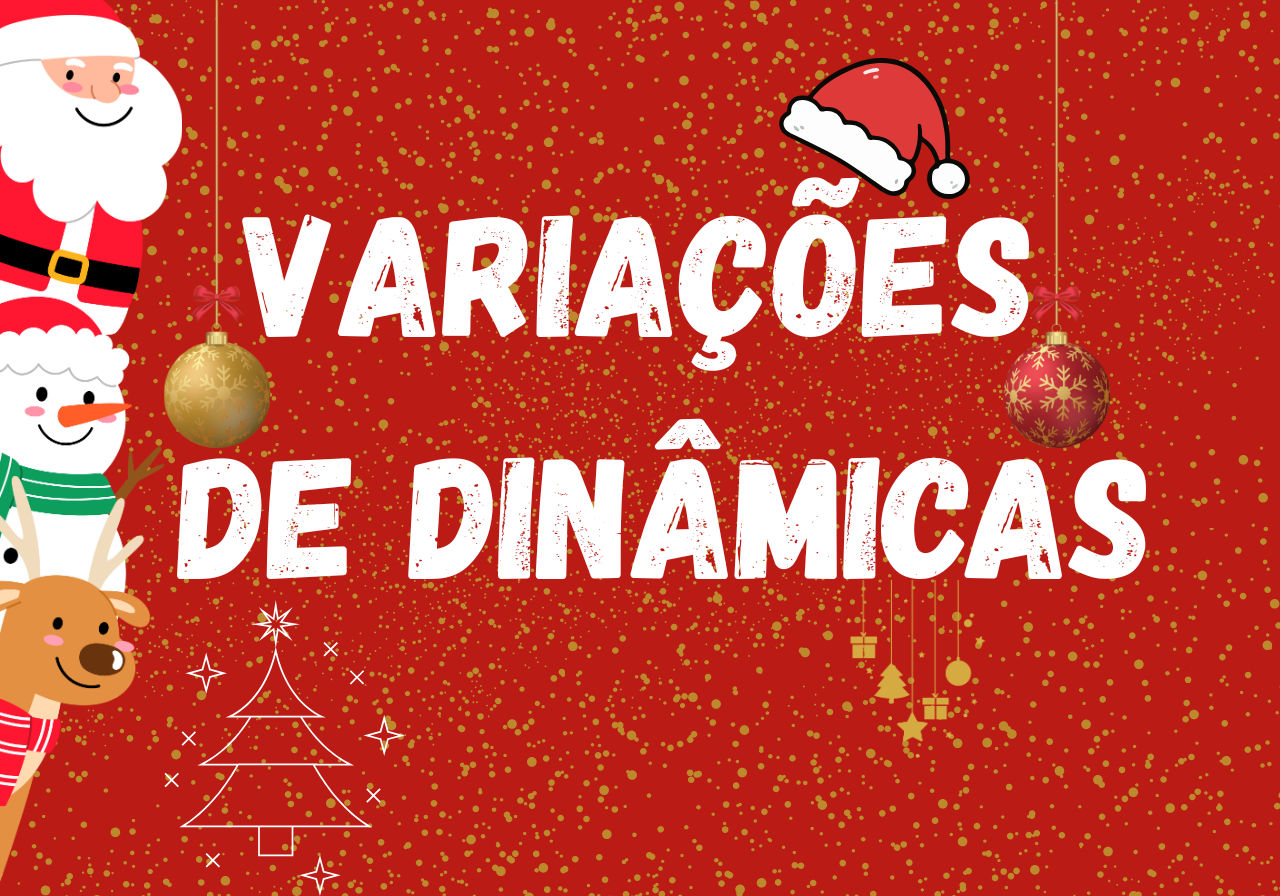 Variações de Dinâmicas